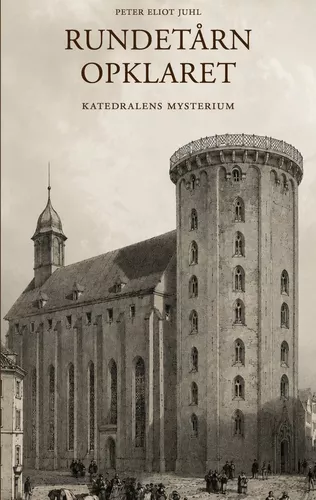 Rundetårn opklaret