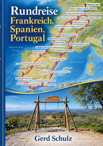 Rundreise Frankreich, Spanien, Portugal