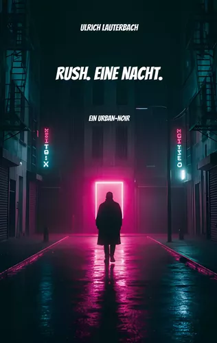 Rush. Eine Nacht.