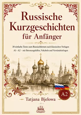 Russische Kurzgeschichten für Anfänger
