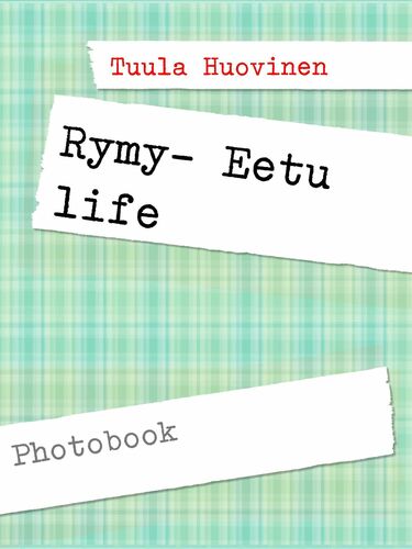 Rymy- Eetu life