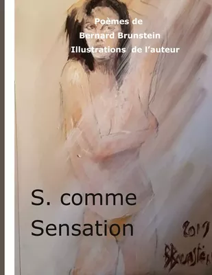 S. comme Sensation