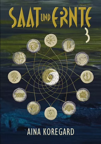 Saat und Ernte, Band 3