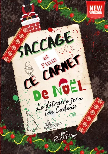 Saccage et Finis ce Carnet de Noël