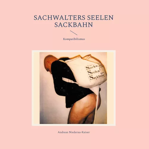 Sachwalters Seelen Sackbahn
