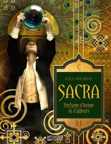 Sacra, parfums d'Isenne et d'Ailleurs, vol. II