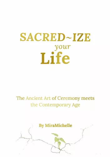 Sacred-Ize Your Life