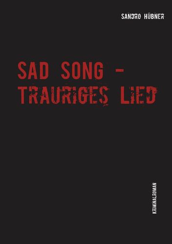 Sad Song - Trauriges Lied