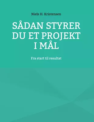 Sådan styrer du et projekt i mål