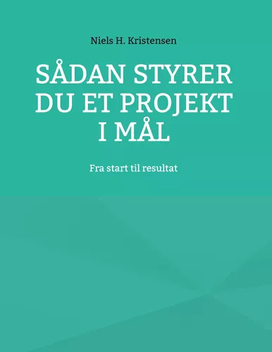 Sådan styrer du et projekt i mål