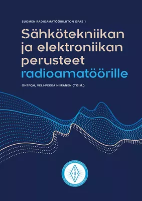 Sähkötekniikan ja elektroniikan perusteet radioamatöörille