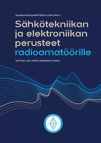 Sähkötekniikan ja elektroniikan perusteet radioamatöörille