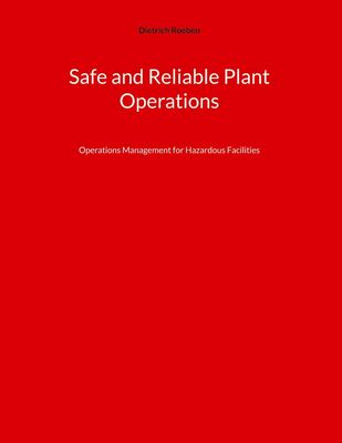 Safe and Reliable Plant Operations