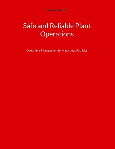 Safe and Reliable Plant Operations