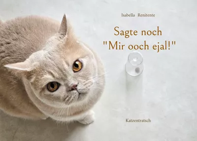 Sagte noch "Mir ooch ejal!"