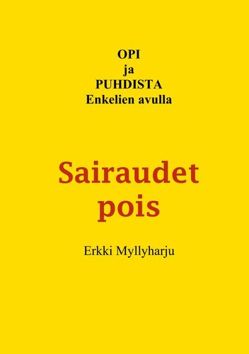 Sairaudet pois