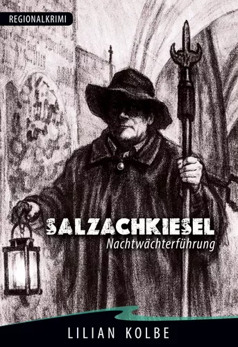 Salzachkiesel Nachtwächterführung