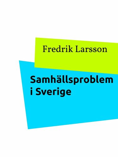 Samhällsproblem i Sverige
