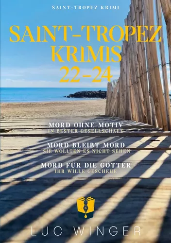 Sammelband: Saint-Tropez Krimis 22 - 24