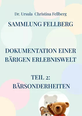 Sammlung Fellberg BärSonderheiten