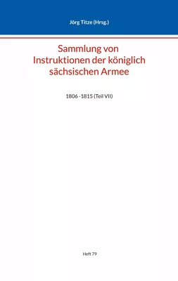 Sammlung von Instruktionen der königlich sächsischen Armee