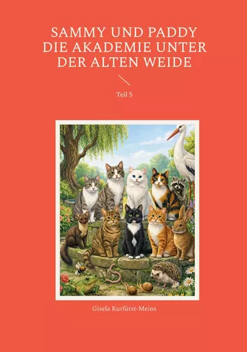Sammy und Paddy Die Akademie unter der alten Weide