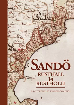 Sandö Rusthåll 14 Rustholli