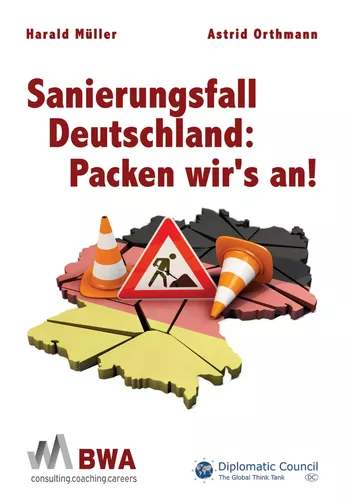 Sanierungsfall Deutschland: Packen wir's an!