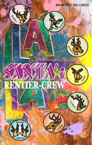 Santa`s Rentiercrew
