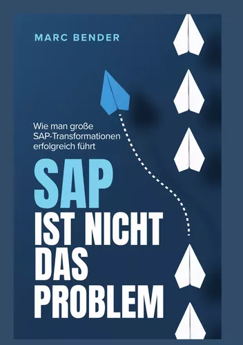 SAP ist nicht das Problem!