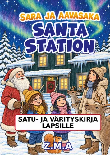 SARA JA AAVASAKSA  SANTA STATION