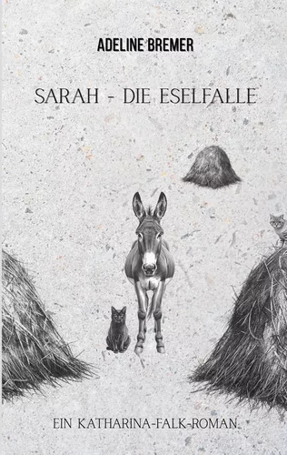 Sarah - Die Eselfalle