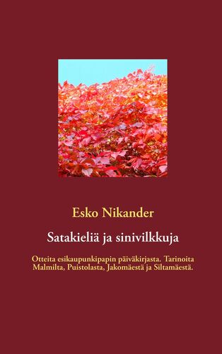 Satakieliä ja sinivilkkuja