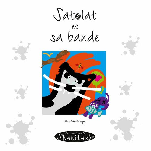 Satolat et sa bande