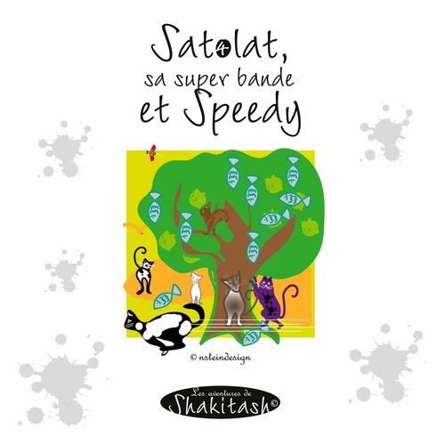 Satolat, sa super bande et Speedy