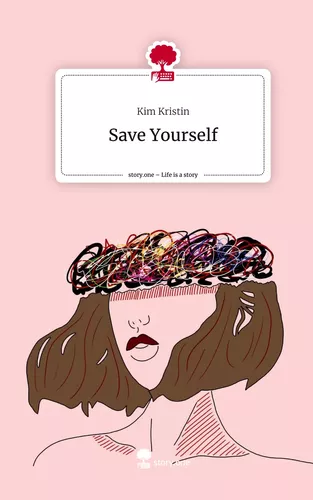 Save Yourself. Life is a Story - story.one