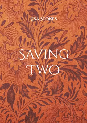 Saving Two