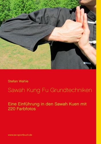 Sawah Kung Fu Grundtechniken