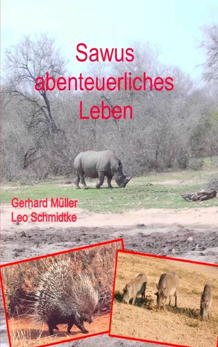 Sawus abenteuerliches Leben