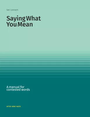 Saying What You Mean