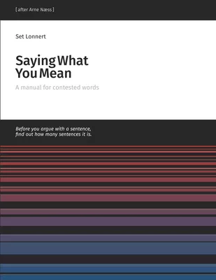 Saying What You Mean