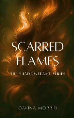 Scarred Flames