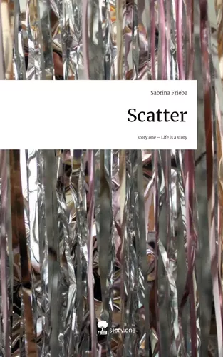 Scatter. Life is a Story - story.one