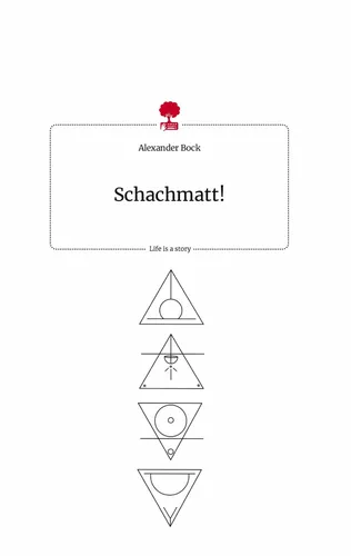Schachmatt! Life is a Story - story.one