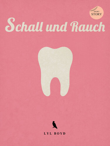 Schall und Rauch