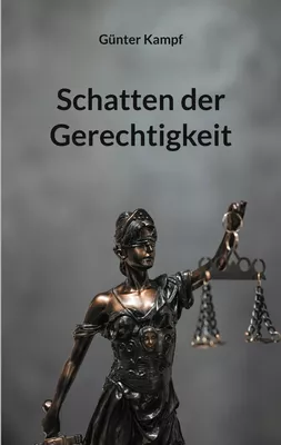 Schatten der Gerechtigkeit