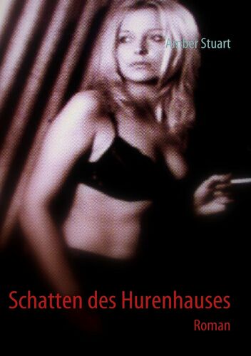 Schatten des Hurenhauses