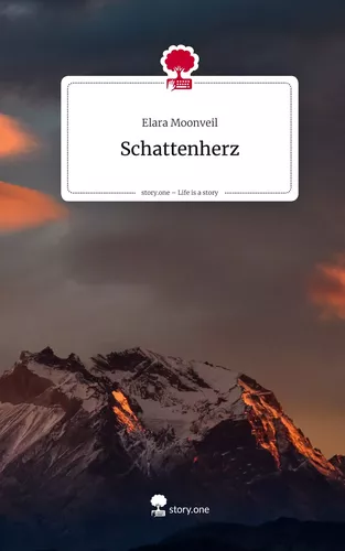 Schattenherz. Life is a Story - story.one