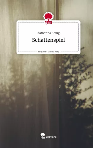 Schattenspiel. Life is a Story - story.one