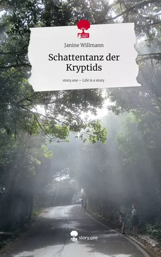 Schattentanz der Kryptids. Life is a Story - story.one